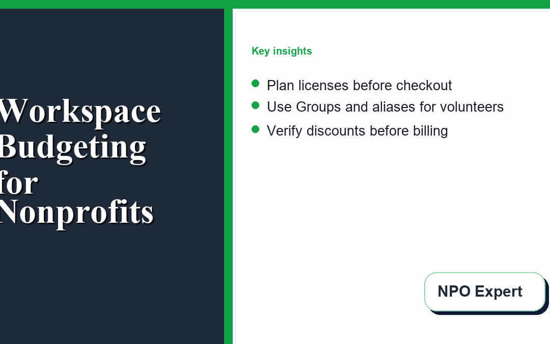 Google Workspace for Nonprofits: Budgeting and Operations Setup Guide